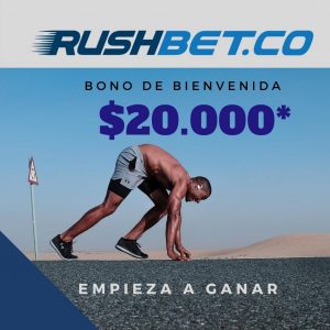 Rushbet Bono $20.000 con depósito
