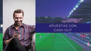 Casas de apuestas con cash out