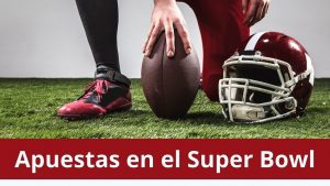 ¿Cómo y donde apostar en el Super Bowl?