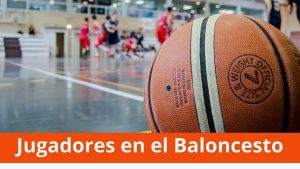 ¿Cuántos jugadores hay en un equipo de baloncesto?