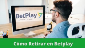 Guía para retirar en Betplay