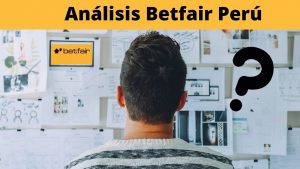 Análisis de Betfair Perú