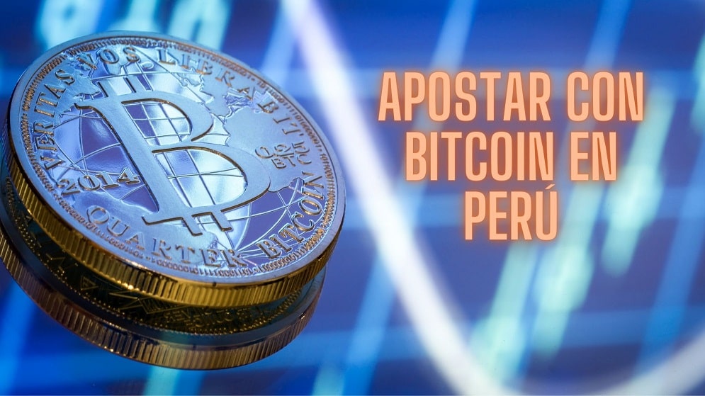 ¿Cómo apostar con Bitcoin en Perú?