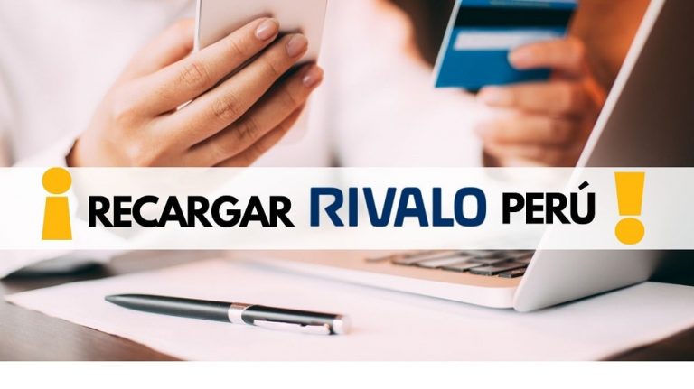 ¿Cómo recargar en Rivalo Perú?