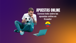 Apuestas online en Ecuador