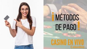 Métodos de pago casino en vivo