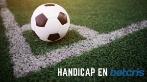Handicap en Betcris significado