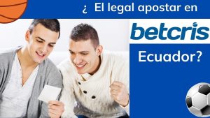 Es legal apostar en Betcris Ecuador