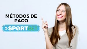 Métodos de pago Sportbet para apostar