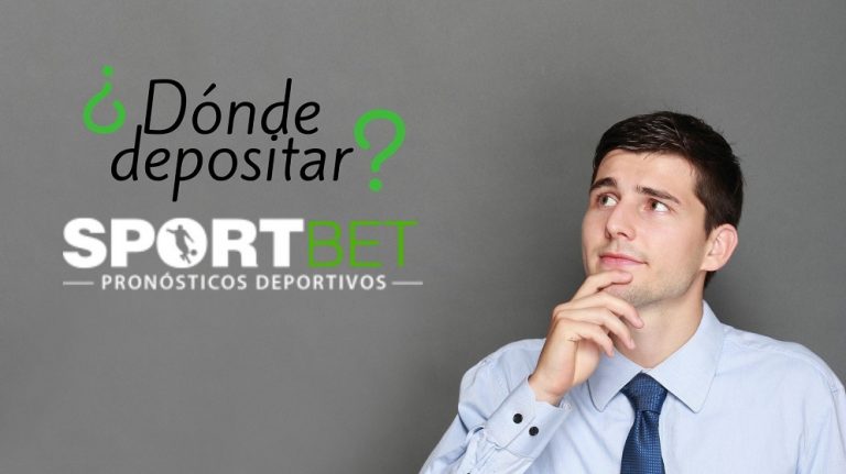 ¿Dónde depositar en Sportbet?