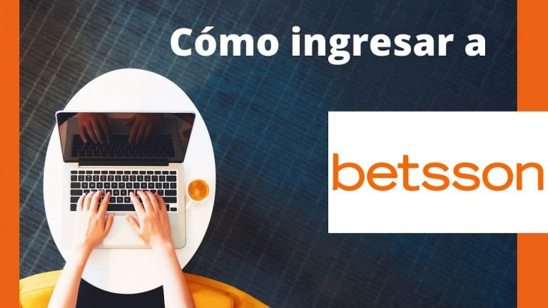 cómo ingresar a betsson perú