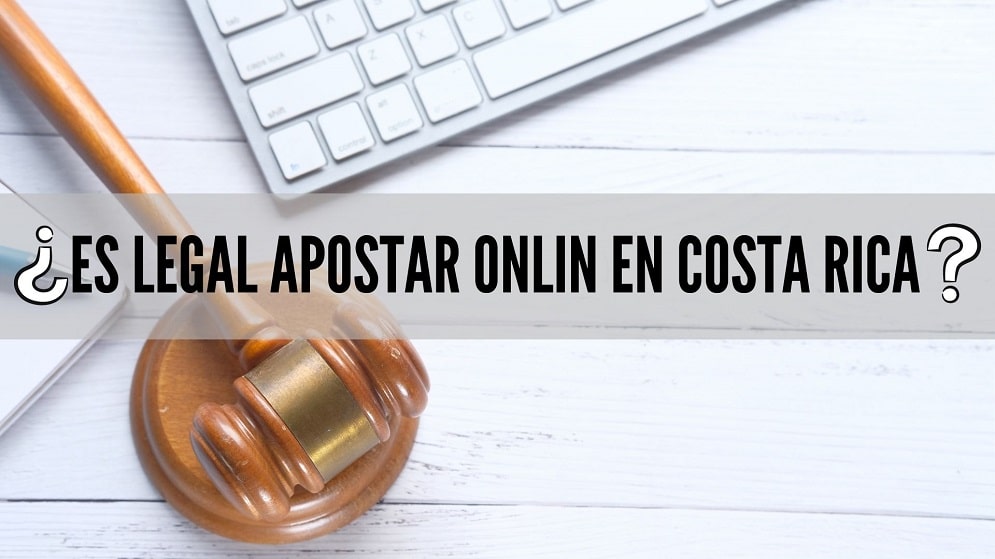 Es legal apostar online en Costa Rica