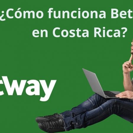 Cómo funciona Betway Costa Rica