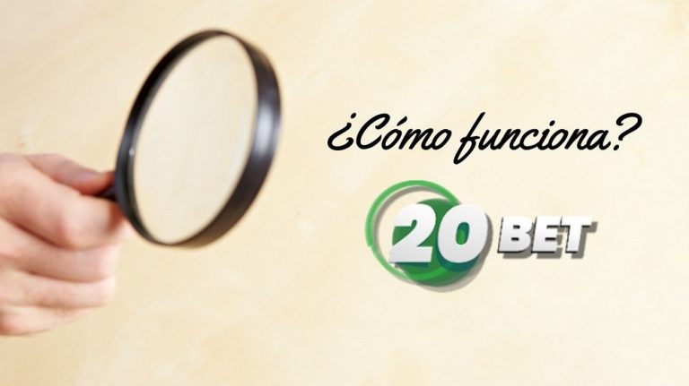 Cómo funciona 20BET México