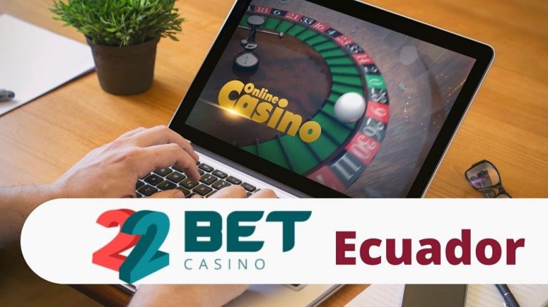 casino 22bet ecuador