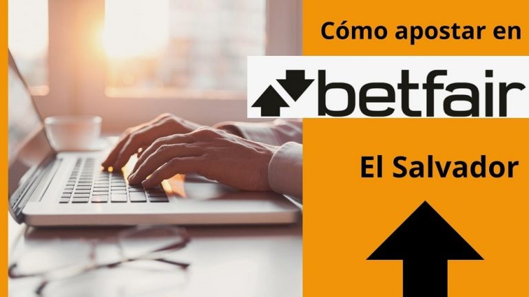 cómo apostar en betfair El Salvador