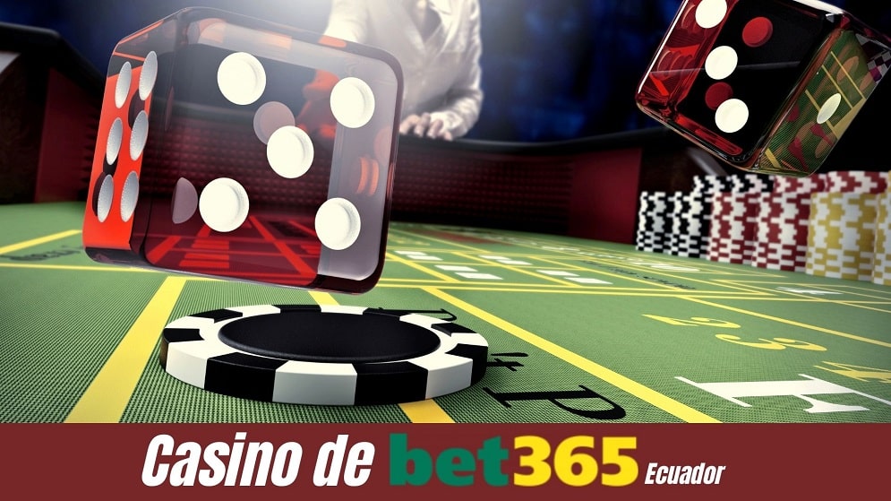 Casino de Bet365 en Ecuador