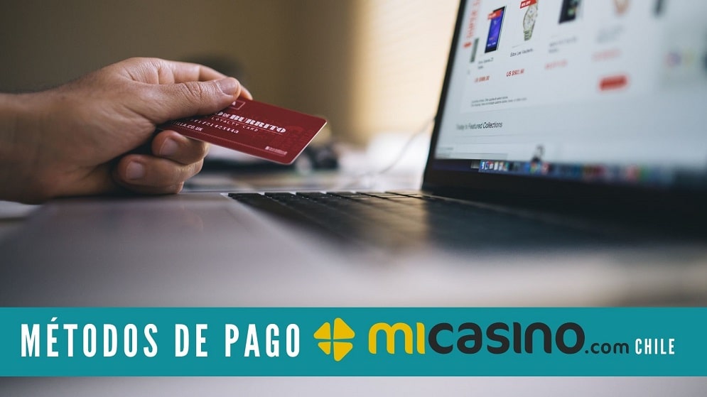 Métodos de pago micasino.com Chile