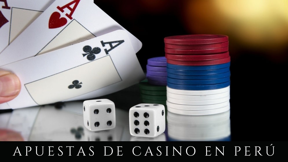 Apuestas de casino en Perú