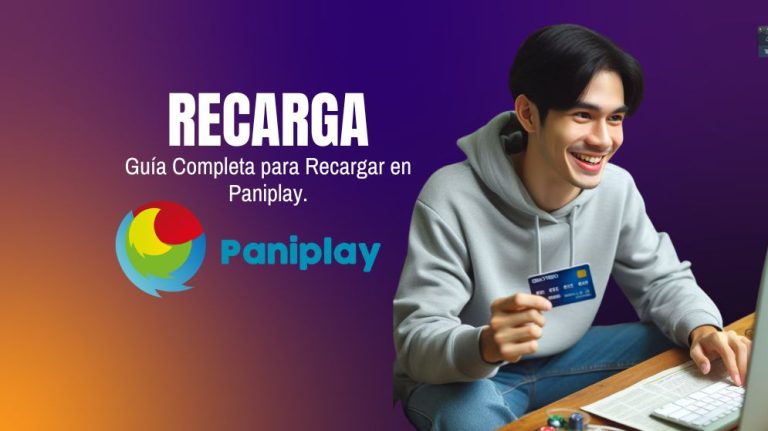 Guía Completa para Recargar en Paniplay.