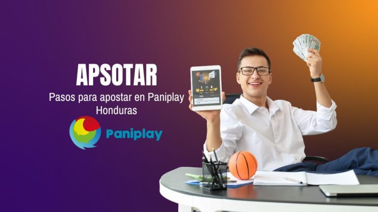 Pasos para apostar en Paniplay Honduras