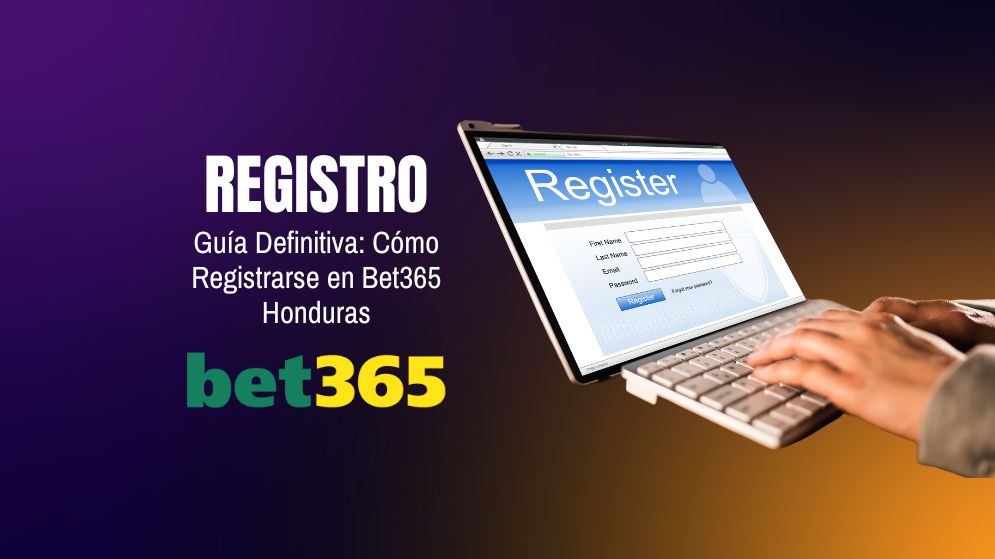 Registrarse en Bet365 Honduras