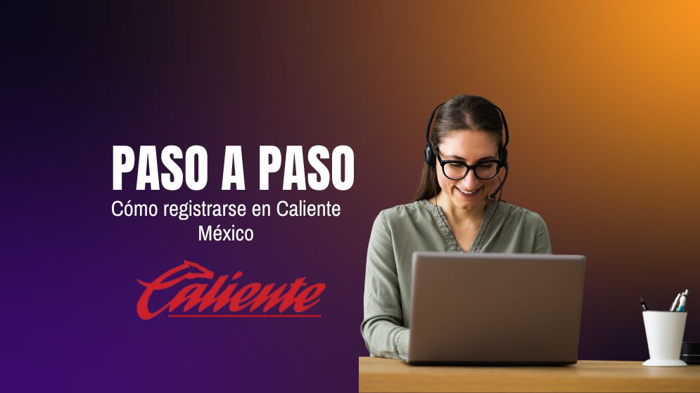 Cómo registrarse en Caliente México