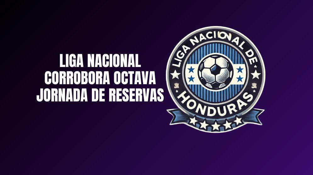 Liga Nacional corrobora octava jornada de reservas