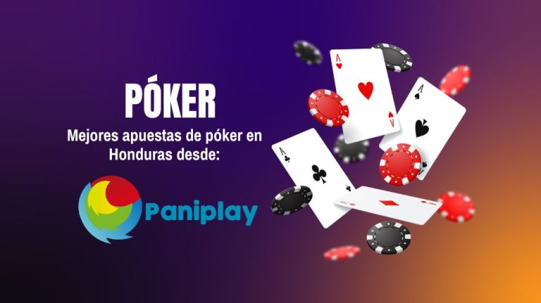 Apostar al poker en Paniplay desde Honduras.