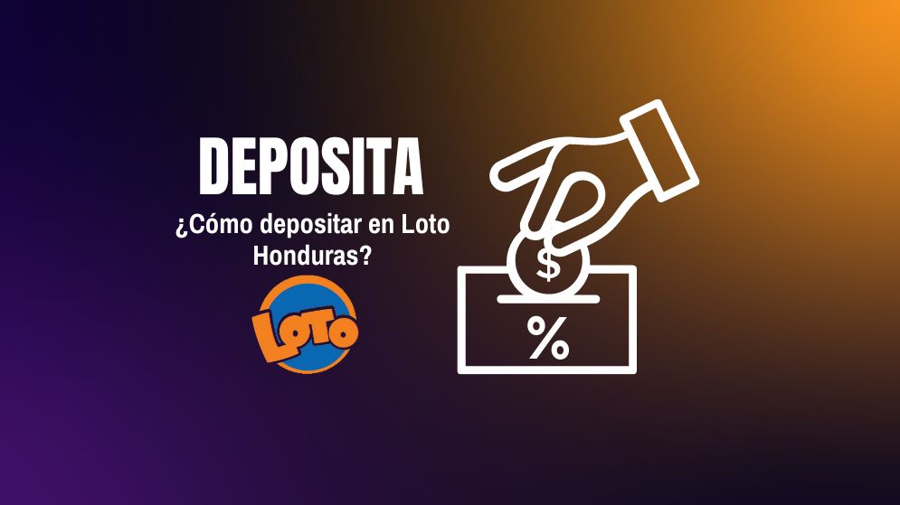 Cómo depositar en Loto Honduras